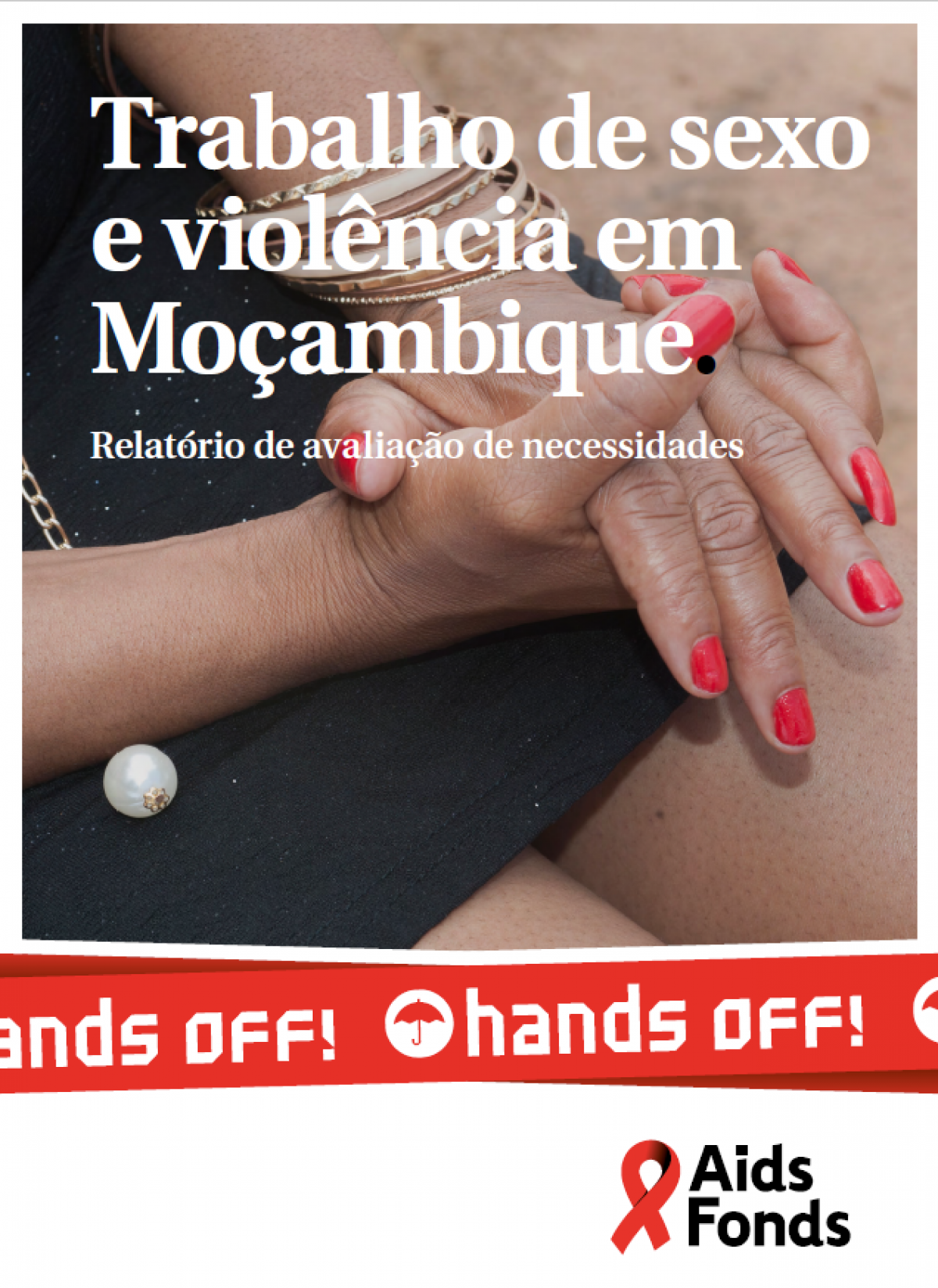 Trabalho de sexo e violência em Moçambique - Aidsfonds | Ending AIDS  Together