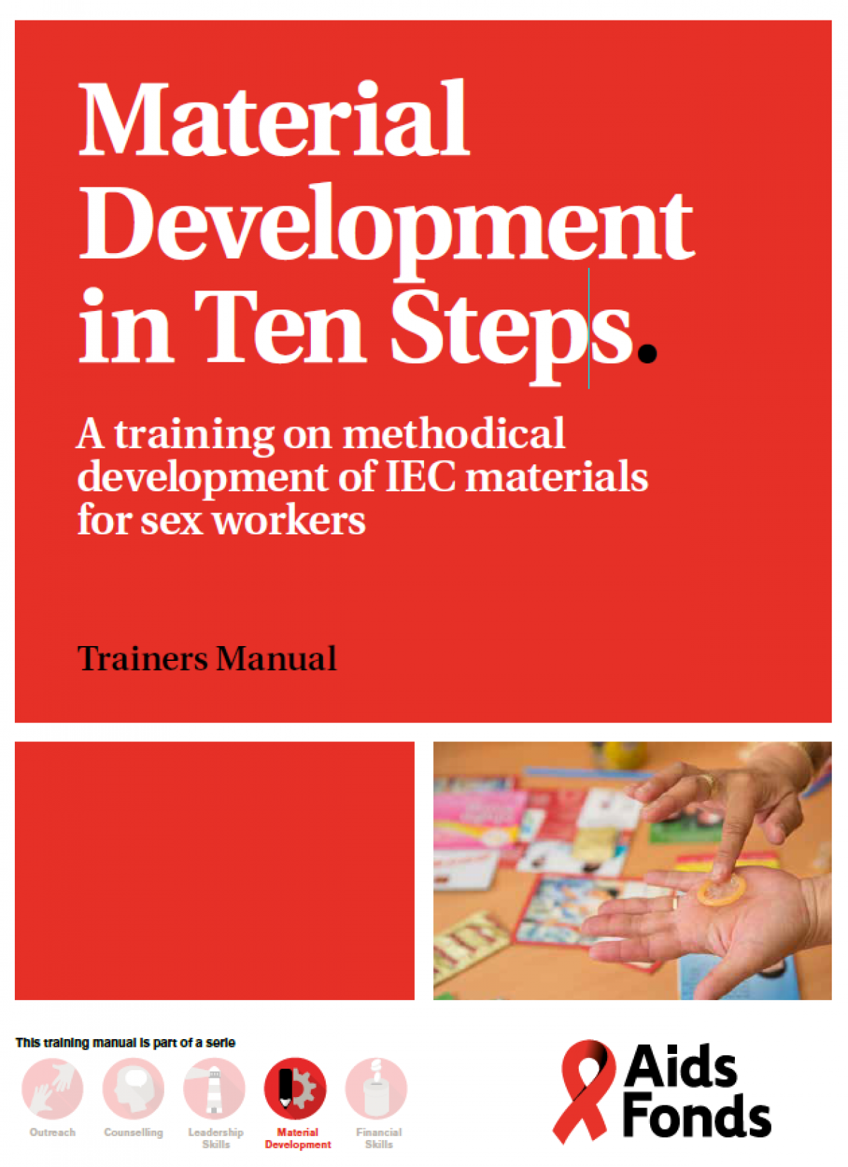 Training manual Material Development in Ten Steps - Aidsfonds | Ending ...