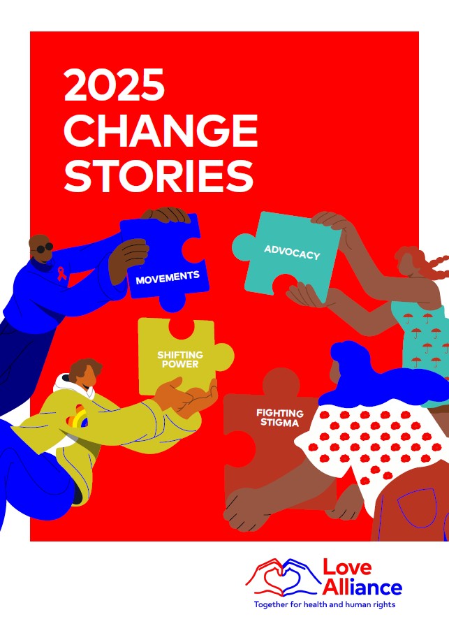 Four illustrated figures hold colorful puzzle pieces labeled Movements, Advocacy, Shifting Power, and Fighting Stigma. Text reads "2025 Change Stories." Love Alliance logo at the bottom.